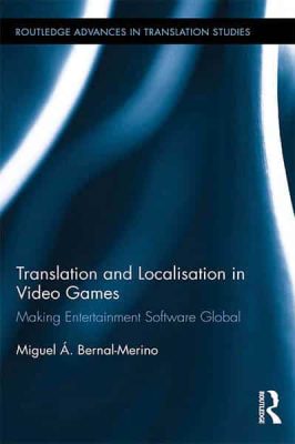 Translation and Localisation in Video Games
